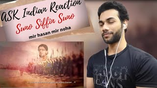 Ask Indian Reaction To Mir Hasan Mir  Suno Siffeen Suno  New Manqabat 2016 17 HD