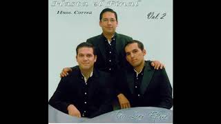 trio loor eterno - siempre estas