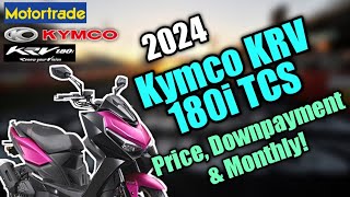 2024 Kymco KRV 180i TCS Updated Price, Downpayment \u0026 Monthly | Philippines