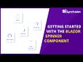 Getting Started with the Blazor Spinner Component