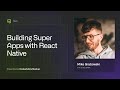 Building Universal Super Apps With React & React Native | Codeaholics Meetup, May 2025