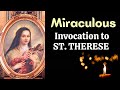 Miraculous Invocation to St Therese of Lisieux (The Little Flower) Miraculous Saint Prayer