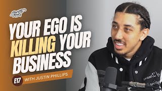 Justin Phillips - How to Build Your Business Around Your Lifestyle | EP17