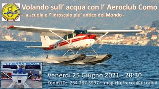 8 Club Magiche Frecce #6 - Volando sull'acqua con gli idrovolanti dell' Aeroclub Como