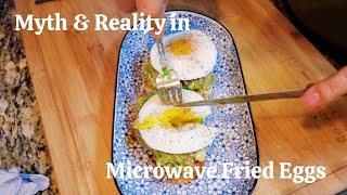 Myth and Reality in Microwave Fried Eggs