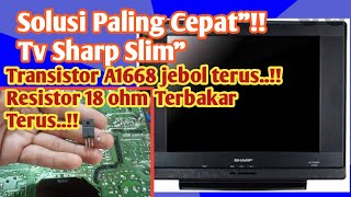 Tv Sharp Slim" Resistor 18 ohm Terbakar Terus"!!