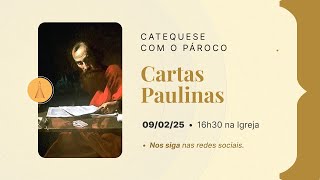 Cartas de São Paulo Parte I. Catequese com o Pároco.