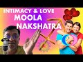 19. Intimacy & Love of Moola Nakshatra