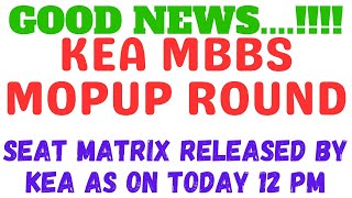 GOOD NEWS FOR MBBS MOPUP ROUND STUDENTS / SEAT MATRIX RELEASED BY KEA / THESE MANY SEATS...!!!