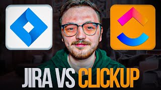 ClickUp vs Jira (STOP! Don’t Pick Until You Watch This)