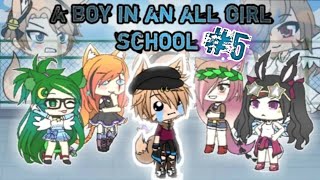 A Boy In An All Girl School Ep 3 Gacha Life