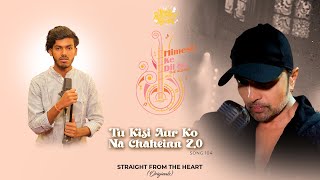 Tu Kisi Aur Ko Na Chaheinn  2.0 (Studio Version)| Himesh Ke Dil Se The Album|Himesh|Amarjeet Jaikar|
