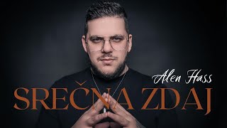 Alen Hass - Srečna zdaj (Official Music Video) 2022