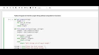 Day 82 : Python Program to Find the Larger String without using Built in Functions