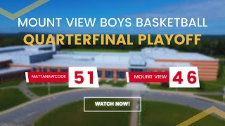 Mount View vs. Mattanawcook Class C North Boys Basketball Quarterfinal Playoff Game on 2/18/25