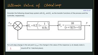 Ultimate Value of Closed Loop | Final Value Theorem | Feedback Control | Process Control | msubbu