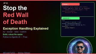 Your Python Program Just Crashed. Here's Exactly Why. | Ep 32 | CodeToAGI