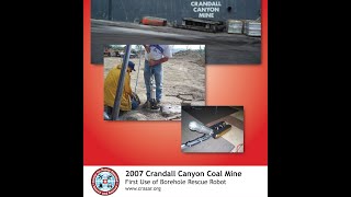 Rescue Robot at Crandall Canyon Utah Mine Disaster (2007)