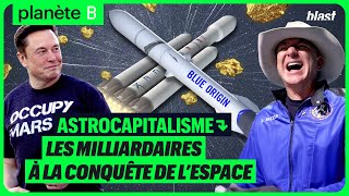LES MILLIARDAIRES À LA CONQUÊTE DE L’ESPACE : L’ASTROCAPITALISME