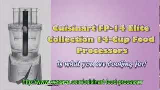 Cuisinart FP-14 Review (Food Processor)