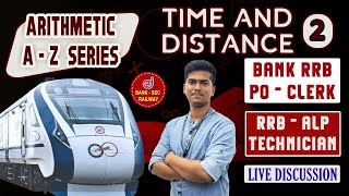 Time and Distance | A to Z Arithmetic Series | BANK / RRB - ALP Technician | Quantitative Aptitude