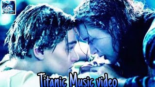 "My Heart Will Go On" Titanic theme song.Celine dion(Titanic OST)™