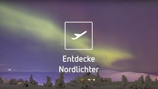 Die 3 besten Orte um Nordlichter zu entdecken