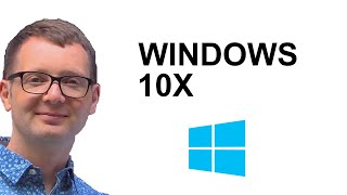 What is Windows 10X?