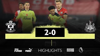 Southampton 2 Newcastle United 0 | Premier League Highlights