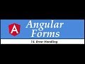 Angular Forms Tutorial - 14 - Error Handling