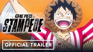 One Piece: Stampede Exclusive Official Trailer - English Subtitles