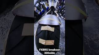 FXBRS breakout ブレイクアウト　TRIJYA-style　300ワイドカスタム　製作中！