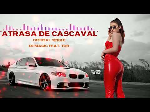 Download Dj Magic Feat. Tdr Atrasa De Cascaval Ultra Mix Mp3