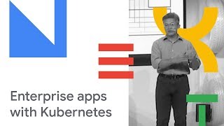 Supporting Enterprise Applications with Production-Grade Kubernetes (Cloud Next '18)