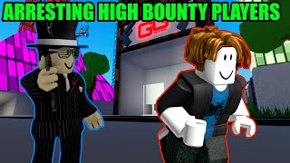 ARRESTING HIGH BOUNTY PLAYERS in PRISON ADVENTURE!..