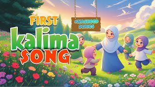 First kalima Song Learn first kalima #firstkalmaforkids #firstkalma #muslimkidz1