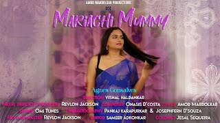 Mariachi Mummy - Tu Poina Mhaka Part 3 | Konkani Music Video | Amod Mardolkar Productions, Goa