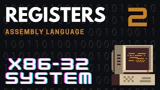 Assembly Language: 2 Registers - X86 (32 BIT) Arch #assembly #assemblylanguage