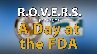 R.O.V.E.R.S. Presents: Monday Meditation & a Day at the FDA
