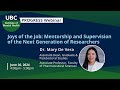 PROGRESS Webinars: Joys of the Job - Mentorship & Supervision of the Next Generation of Researchers