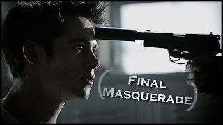 Multifandom / Final Masquerade {Dedications}