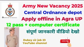 Army New Vacancy Central Ordnance Depot 2025||12th pass + Computer knowledge Age 18 se 27||Apply off