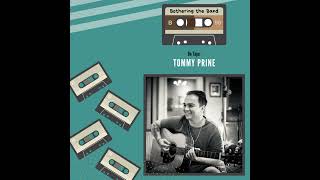 Episode 45 Tommy Prine