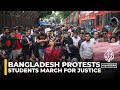 Bangladesh 'March for Justice': Students demand release of arrested peers and accountability