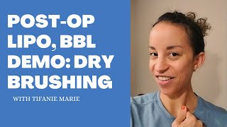 DRY Skin Brushing for Lipo / BBL