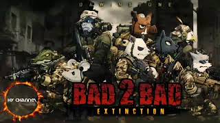 BAD 2 BAD EXTINCTION - MAIN THEME【GameMusic】【HunterOST】