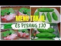 RESEP ES PISANG IJO | PISANG IJO | MENU TAKJIL