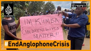 🇨🇲 Will Cameroon's Anglophone crisis ever end? | The Stream