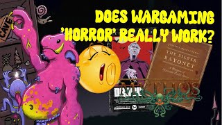 Does wargaming 'horror' really work?