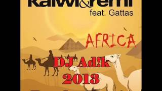 Kalwi & Remi - Africa (DJ Ad!k Bootleg Remix)